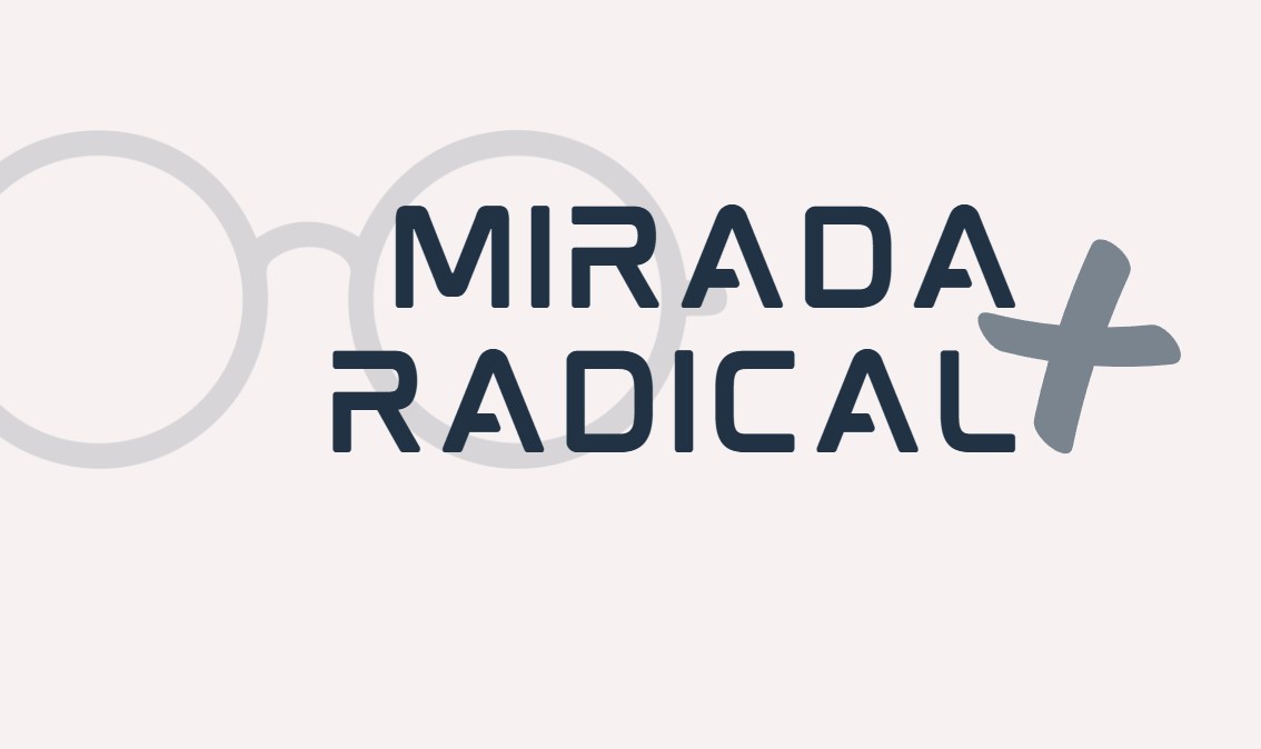 Mirada Radical +
